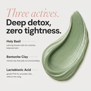 Holy Basil, Bentonite Clay, Lactobionic Acid